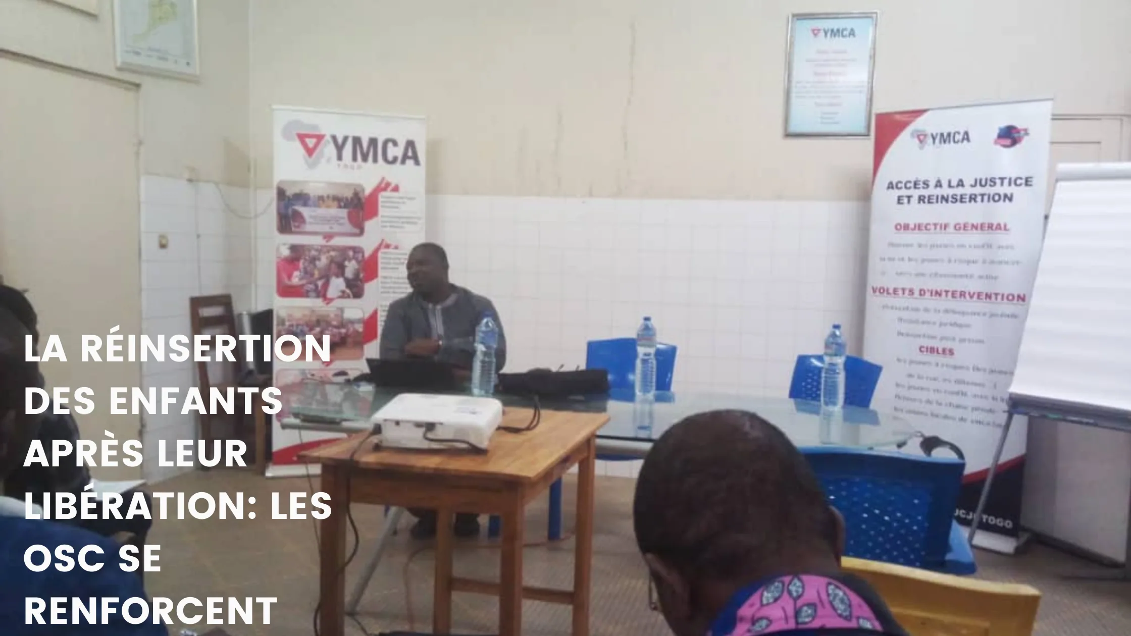 Formation des OSC partenaires du YMCA sur la réinsertion des ECL après leur libération